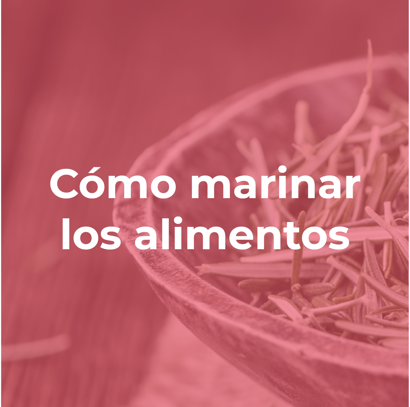 Cómo marinar los alimentos Nutriactivos TNE